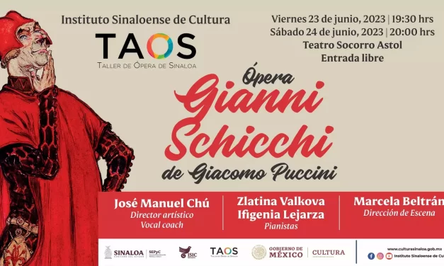 ESTE VIERNES Y SÁBADO, “GIANNI SCHICCHI”, CON EL TALLER DE ÓPERA DE SINALOA