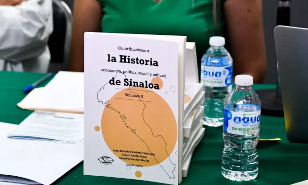 SE REALIZA CON ÉXITO XIX ENCUENTRO DE HISTORIADORES DE SINALOA Y PRESENTACIÓN DE LIBRO