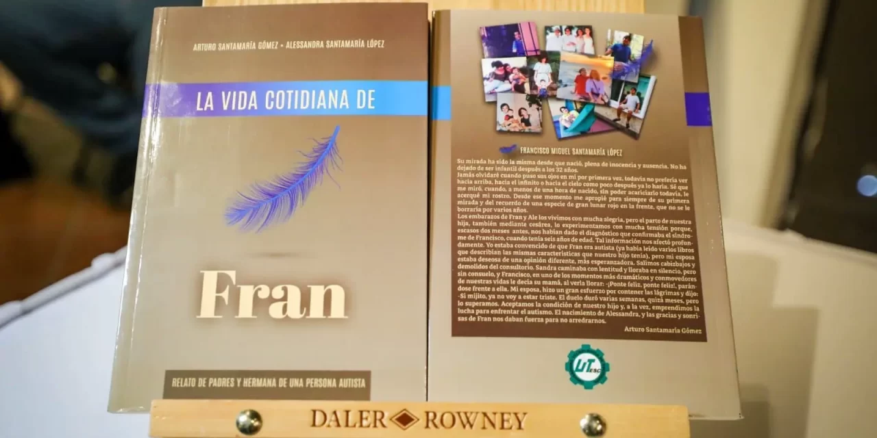 PRESENTARÁ ENEYDA ROCHA RUIZ EL LIBRO “LA VIDA COTIDIANA DE FRAN” DE ARTURO SANTAMARÍA GÓMEZ