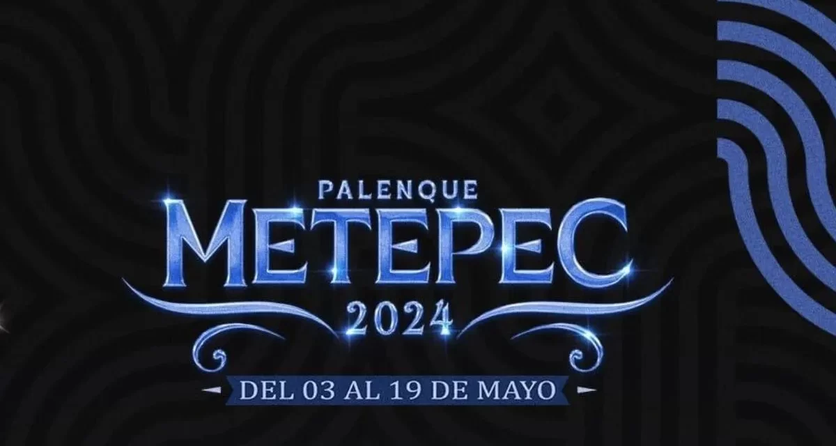 CARTEL OFICIAL DEL PALENQUE METEPEC 2024