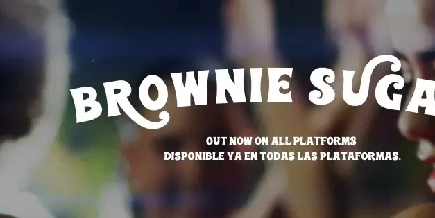 MENUDO LANZA REMIX DE «BROWNIE SUGAR» CON ELY BLANCARTE PRODUCIDO POR SAGA WHITEBLACK