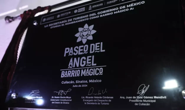 “PASEO DEL ÁNGEL” YA ES “BARRIO MÁGICO” EN CULIACÁN