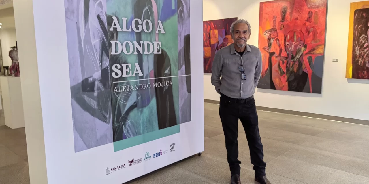 INAUGURAN EN EL CICMA LA EXPOSICIÓN “ALGO A DONDE SEA”, DE ALEJANDRO MOJICA