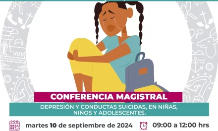 EL SISTEMA DIF SINALOA INVITA A SU CONFERENCIA MAGISTRAL “DEPRESIÓN Y CONDUCTAS EN NIÑAS, NIÑOS Y ADOLESCENTES