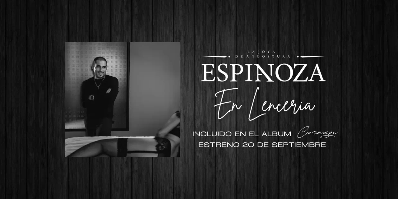 ESPINOZA PAZ “EN LENCERIA”