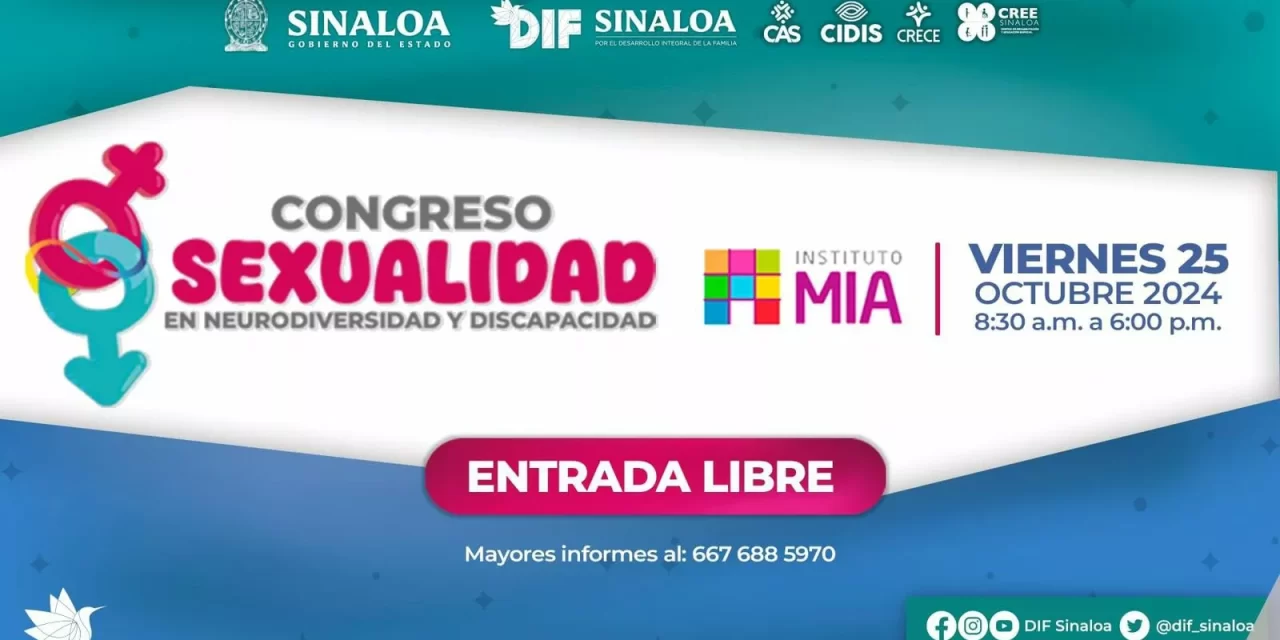 DIF SINALOA REALIZARÁ EL CONGRESO DE SEXUALIDAD EN LA NEURODIVERSIDAD Y DISCAPACIDAD