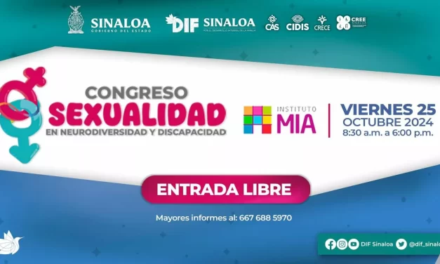 DIF SINALOA REALIZARÁ EL CONGRESO DE SEXUALIDAD EN LA NEURODIVERSIDAD Y DISCAPACIDAD