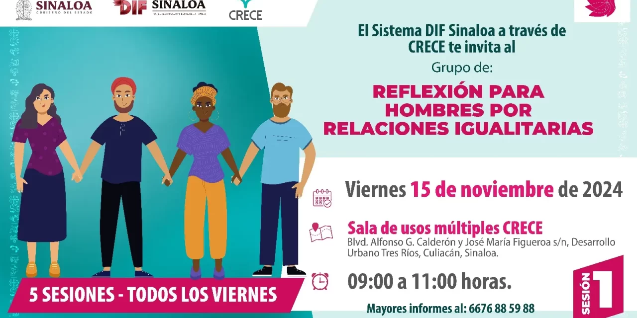 IMPARTIRÁ EL SISTEMA DIF SINALOA EL TALLER “REFLEXIÓN PARA HOMBRES POR RELACIONES IGUALITARIAS