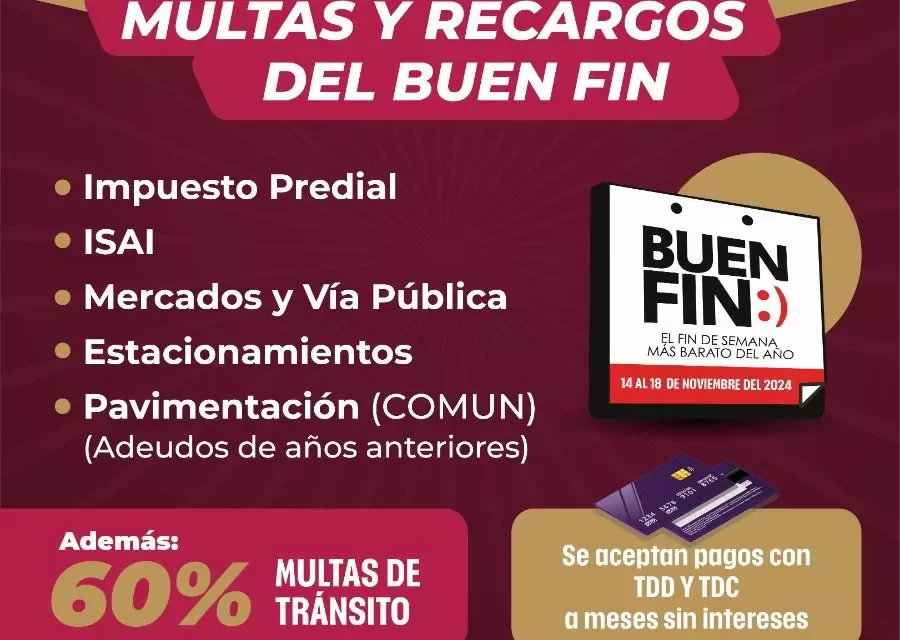 INICIAN LOS DESCUENTOS EN EL PAGO DEL PREDIAL Y OTROS IMPUESTOS POR EL BUEN FIN