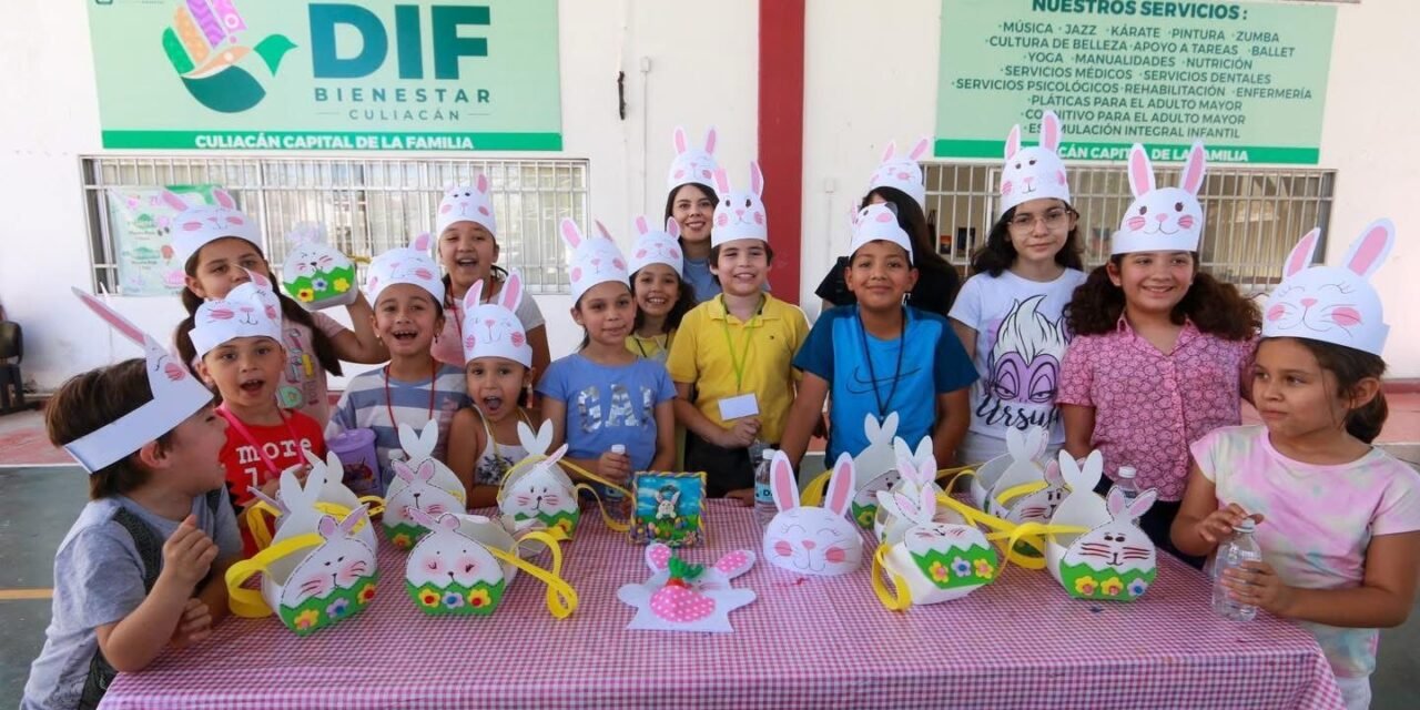 DIF CULIACÁN INVITA A NIÑAS Y NIÑOS A PARTICIPAR EN EL CURSO “PASCUA DE VALORES”