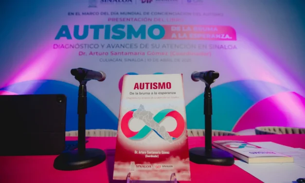 EL LIBRO AUTISMO. DE LA BRUMA A LA ESPERANZA, EDITADO POR DIF SINALOA, SERÁ PRESENTADO EN MAZATLÁN