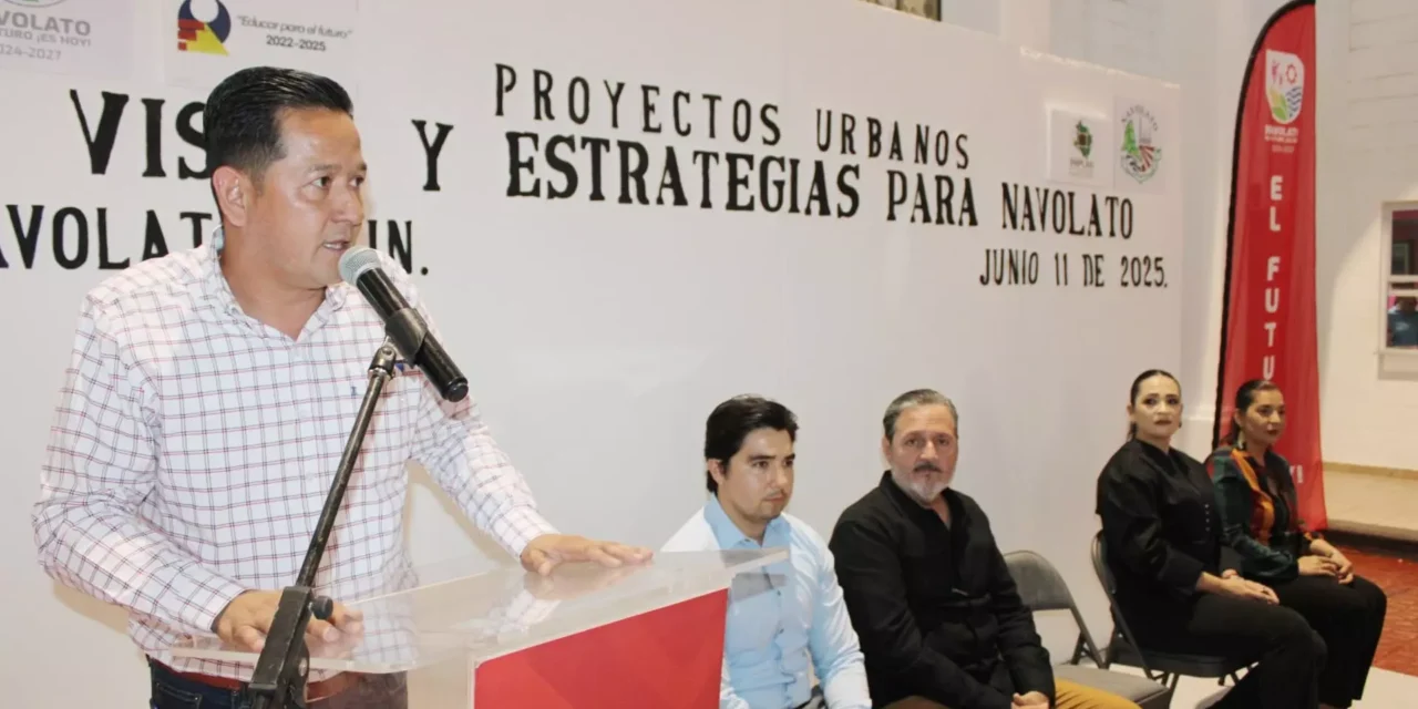 NAVOLATO PROYECTA SU FUTURO URBANO CON PARTICIPACIÓN CIUDADANA Y VISIÓN TÉCNICA