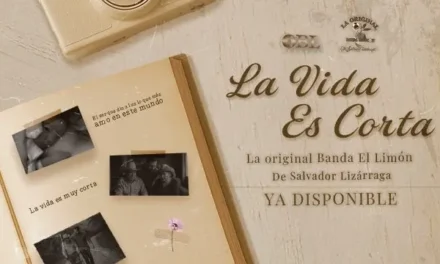 LA ORIGINAL BANDA EL LIMÓN DE SALVADOR LIZÁRRAGA ESTRENA NUEVO TEMA DIGITAL “LA VIDA ES CORTA”