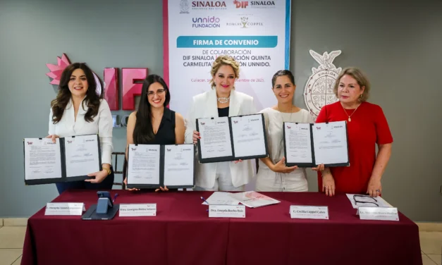 FIRMAN CONVENIO DIF SINALOA Y FUNDACIÓN QUINTA CARMELITA “FUNDACIÓN UNNIDO” A FAVOR DE LA NIÑEZ SINALOENSE