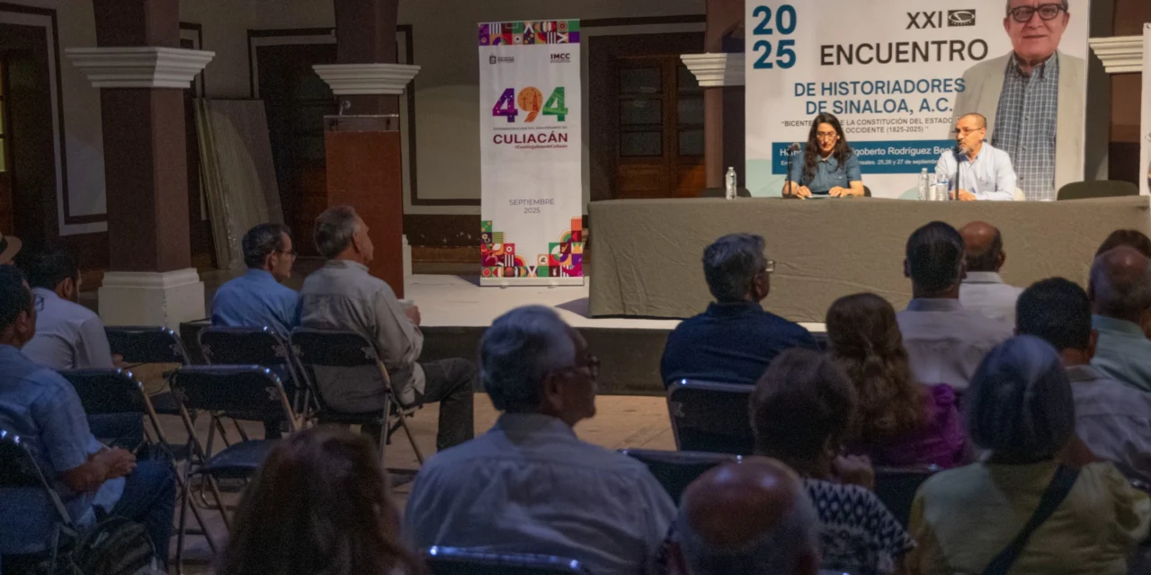 HISTORIADORES DE SINALOA SE REÚNEN EN EL XXI ENCUENTRO EN EL MARCO DEL BICENTENARIO DE LA CONSTITUCIÓN DEL ESTADO DE OCCIDENTE