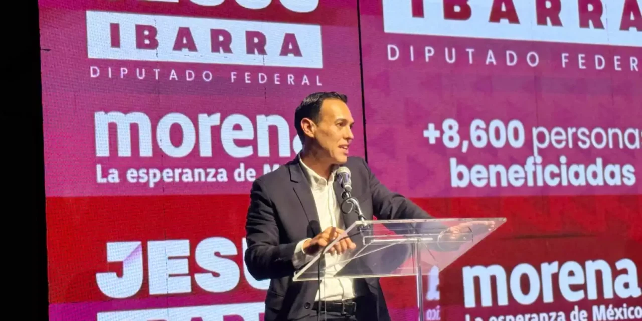 JESÚS IBARRA RINDE SU PRIMER INFORME LEGISLATIVO