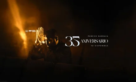 PANCHO BARRAZA CELEBRA SU TRAYECTORIA CON EL LANZAMIENTO DE “35 ANIVERSARIO”