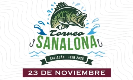 INVITA AYUNTAMIENTO DE CULIACÁN AL TORNEO SANALONA CULIACÁN – FISH 2025