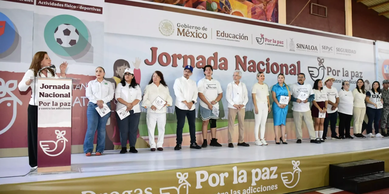 LA JORNADA NACIONAL POR LA PAZ Y CONTRA LAS ADICCIONES LLEGA A MAZATLÁN