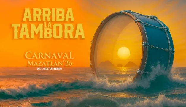 “ARRIBA LA TAMBORA EN UNA IMAGEN. VIVE Y CAPTURA EL CARNAVAL INTERNACIONAL DE MAZATLÁN 2026”