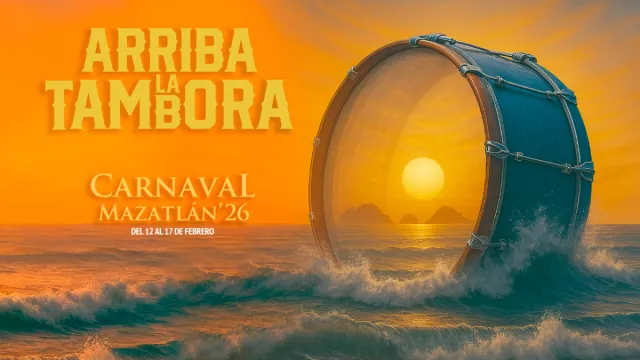 “ARRIBA LA TAMBORA EN UNA IMAGEN. VIVE Y CAPTURA EL CARNAVAL INTERNACIONAL DE MAZATLÁN 2026”