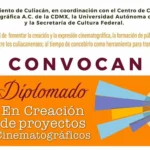 ¡ES GRATUITO Y TIENE CUPO LIMITADO! ABREN HOY REGISTRO AL SEGUNDO DIPLOMADO EN CREACIÓN DE PROYECTOS CINEMATOGRÁFICOS