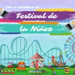 INVITA DIF BIENESTAR CULIACÁN A CELEBRAR EN GRANDE EL FESTIVAL DE LA NIÑEZ EN EL PARQUE LAS RIBERAS