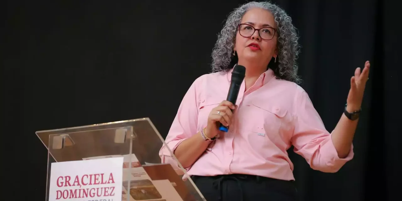 DEFENDAMOS JUNTOS CON LA PRESIDENTA SHEINBAUM NUESTRA SOBERANÍA, EXHORTA GRACIELA DOMÍNGUEZ