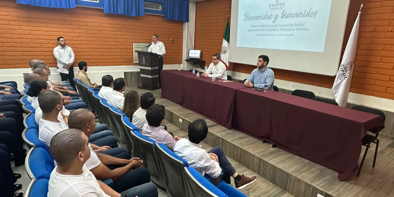 ABRE UNIPOL CURSO DE FORMACIÓN INICIAL PARA 34 ASPIRANTES A POLICÍAS INVESTIGADORES Y AGENTES DEL MINISTERIO PÚBLICO