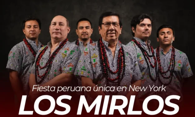 LOS MIRLOS REGRESAN A NUEVA YORK PARA CELEBRAR LA INDEPENDENCIA DEL PERÚ EN UNA NOCHE HISTÓRICA