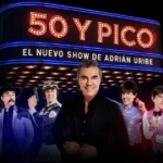 ADRIÁN URIBE REGRESA A LOS ESCENARIOS DE ESTADOS UNIDOS CON “50 Y PICO»