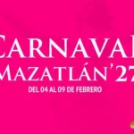 ANUNCIAN VISIÓN, FECHAS Y CONVOCATORIAS PARA EL CARNAVAL INTERNACIONAL MAZATLÁN 2027 “AMAMOS NUESTRAS TRADICIONES”