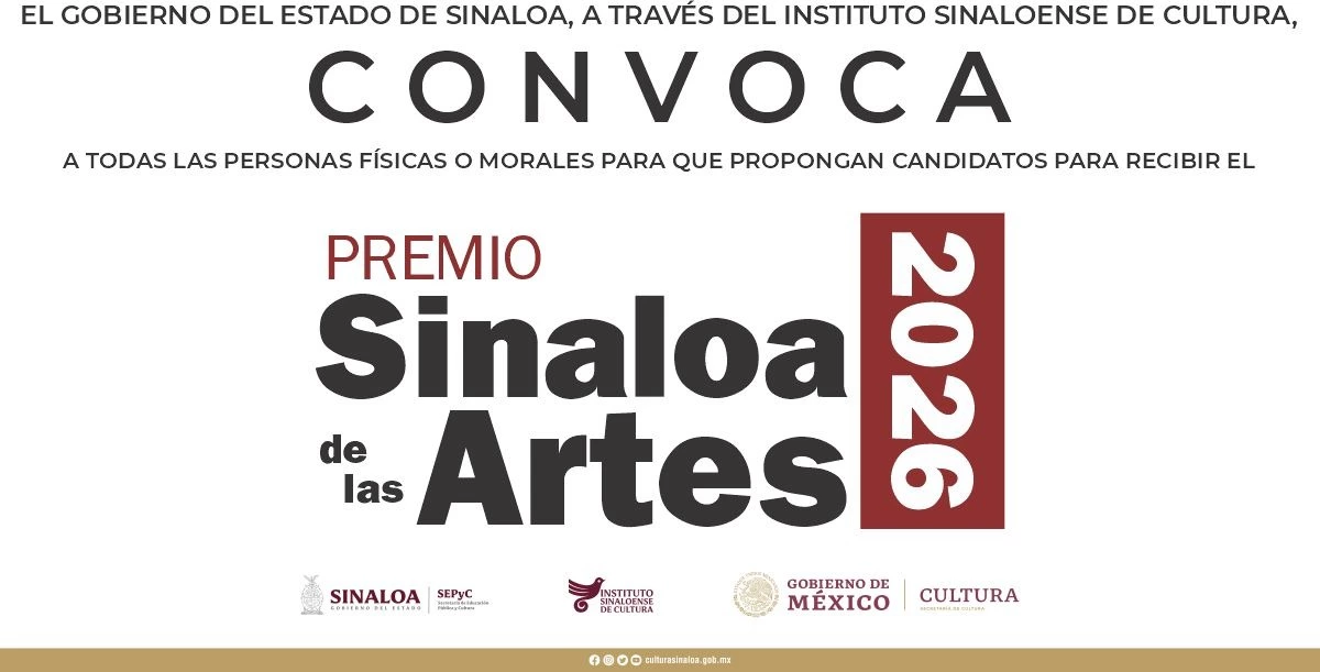 EN MARCHA, LA CONVOCATORIA DEL PREMIO SINALOA DE LAS ARTES 2026