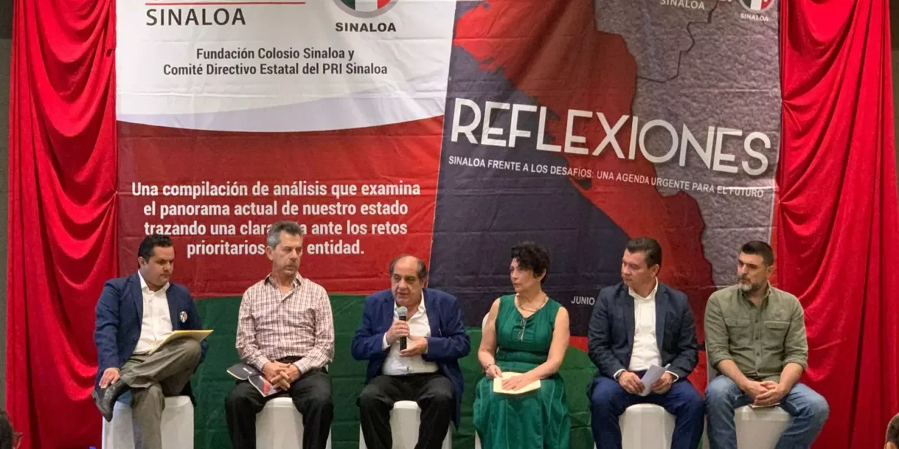 FUNDACIÓN COLOSIO SINALOA PRESENTA EL LIBRO “REFLEXIONES: SINALOA FRENTE A LOS DESAFÍOS: UNA AGENDA URGENTE PARA EL FUTURO”
