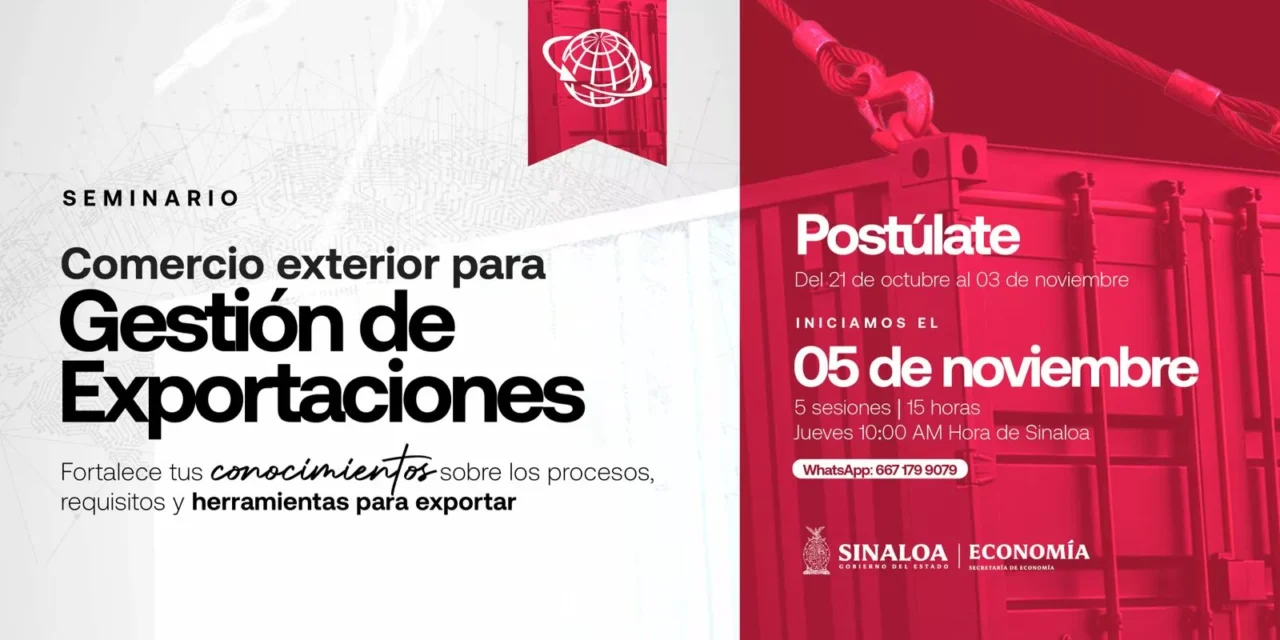 INVITA SECRETARÍA DE ECONOMÍA A SEMINARIO “COMERCIO EXTERIOR PARA GESTIÓN DE EXPORTACIONES 2026”