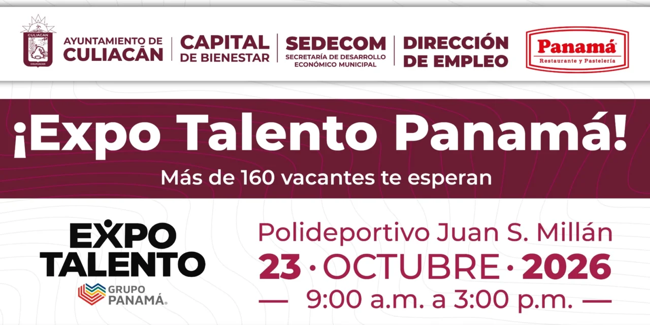 AYUNTAMIENTO DE CULIACÁN Y GRUPO PANAMÁ REALIZARÁN JORNADA DE EMPLEO CON MÁS DE 160 VACANTES
