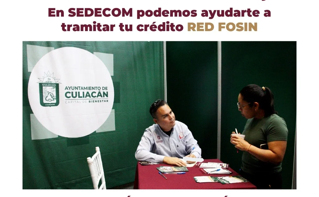 OFRECE SEDECOM MICROFINANCIAMIENTOS DE HASTA 25 MIL PESOS PARA IMPULSAR NEGOCIOS CON RED FOSIN